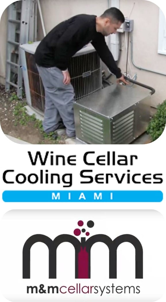 Wine Cellar Cooling Miami and M&M Cellar Systems are Partners in Wine Cooling Unit Installation and Repair Services
